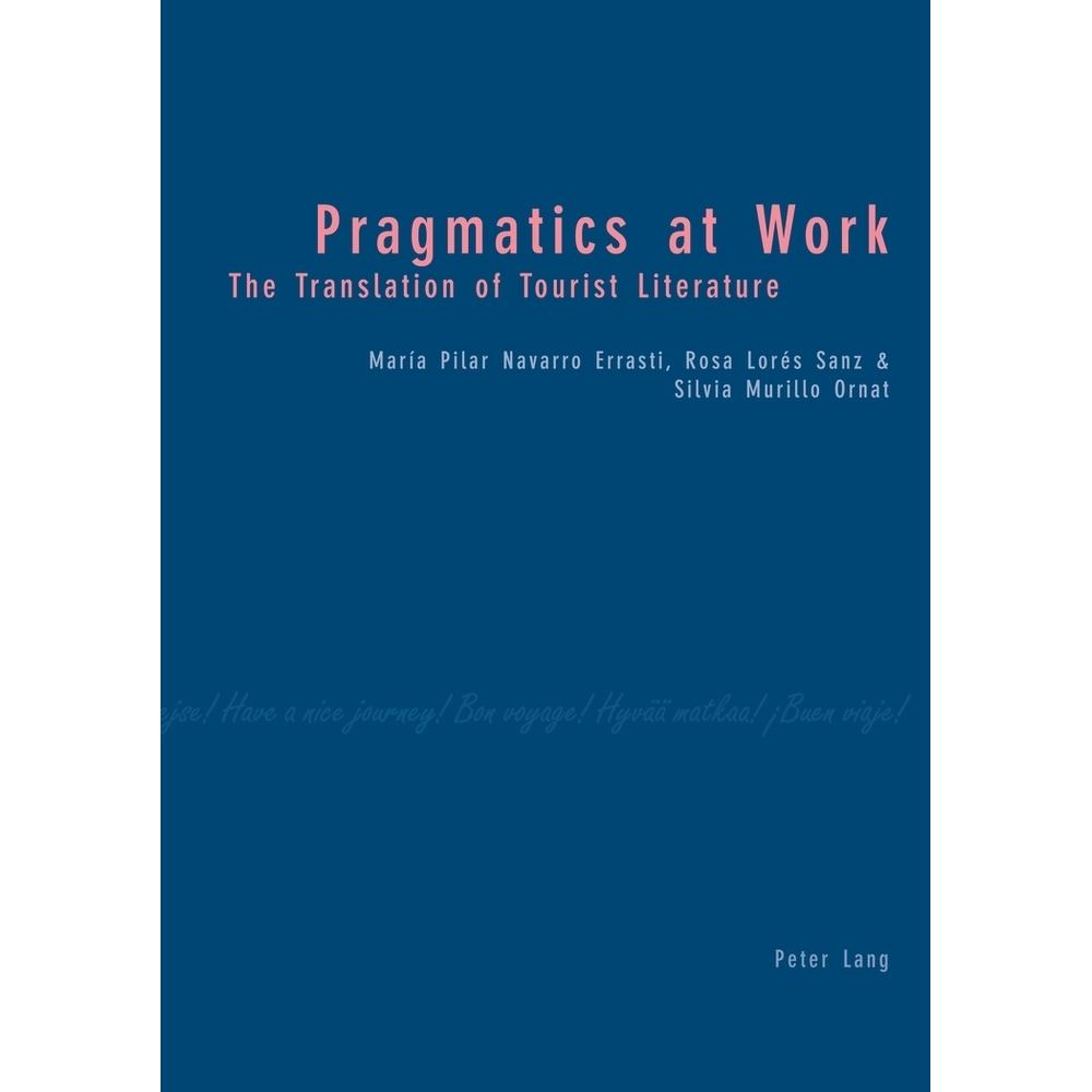 Pragmatics at Work, Fachbücher von Maria Pilar Navarro Errasti, Silvia Murillo Ornat, Rosa Lorés Sanz