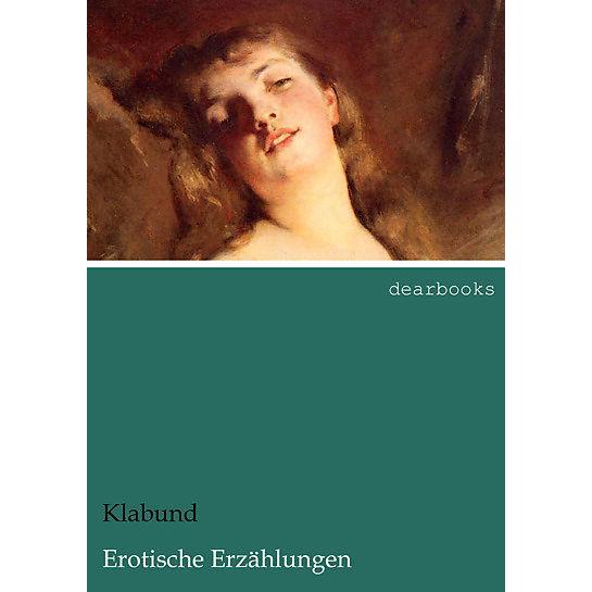 Thumbnail - Erotische Erzählungen, Belletristik von Klabund