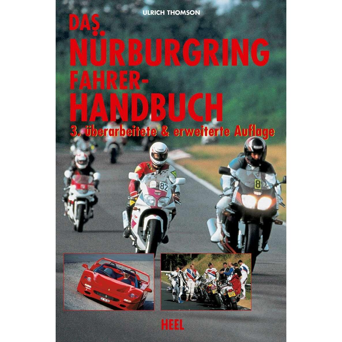 Das Nürburgring Fahrer-Handbuch, Ratgeber von Ulrich Thomson