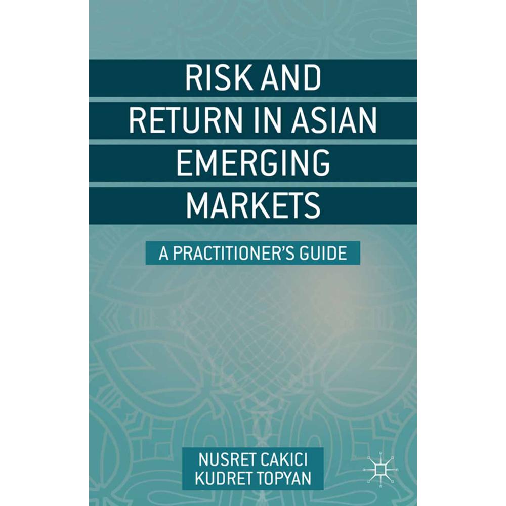 Risk and Return in Asian Emerging Markets, Fachbücher von N. Cakici, K. Topyan