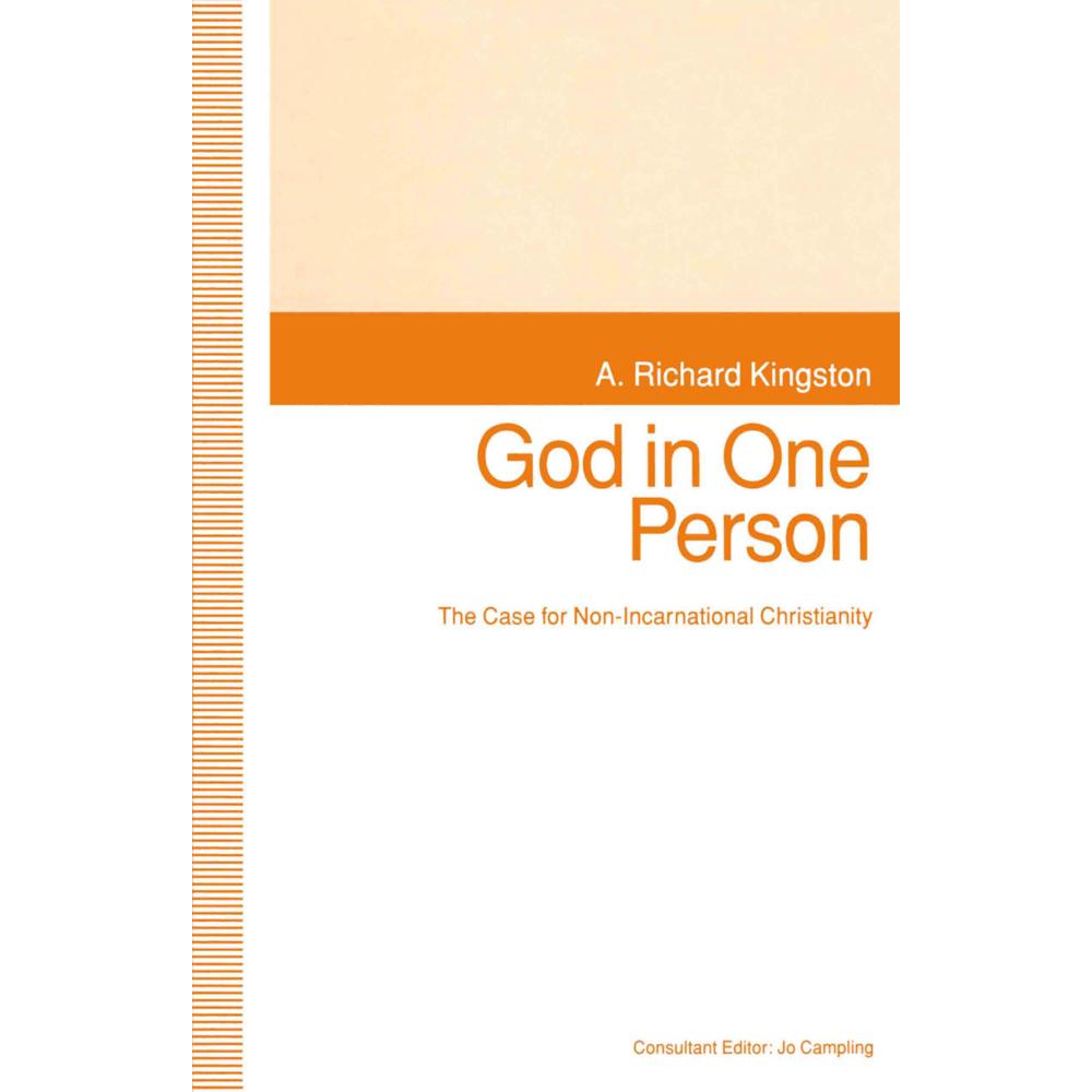 God in One Person, Sachbücher von Jo Campling, A.Richard Kingston