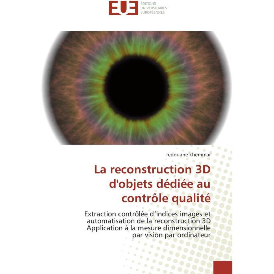 La reconstruction 3D d'objets dédiée au contrôle qualité, Fachbücher
