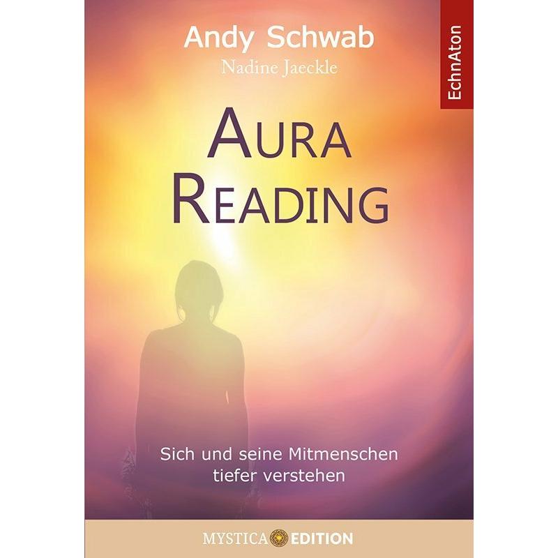 Aura Reading, Ratgeber von Andy Schwab