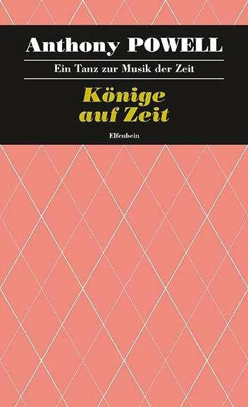 Produktbild Ein Tanz zur Musik der Zeit / Könige auf Zeit (Deutsch, Anthony Powell, 2018)