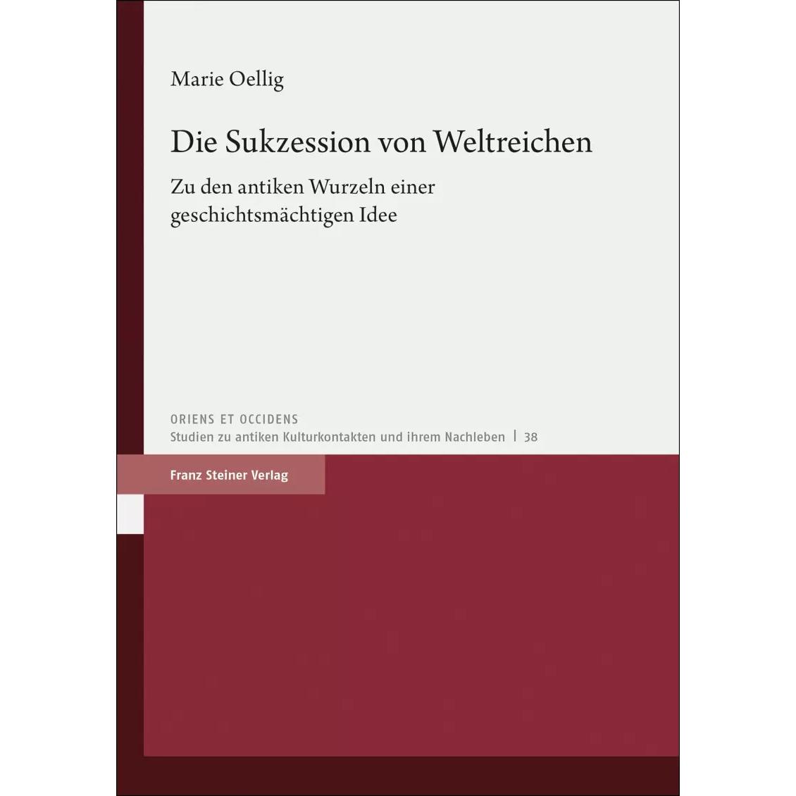 Die Sukzession von Weltreichen, Fachbücher von Marie Oellig