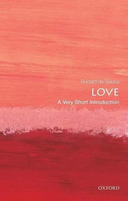 Produktbild Love: A Very Short Introduction (Englisch, Ronald de Sousa, 2015)