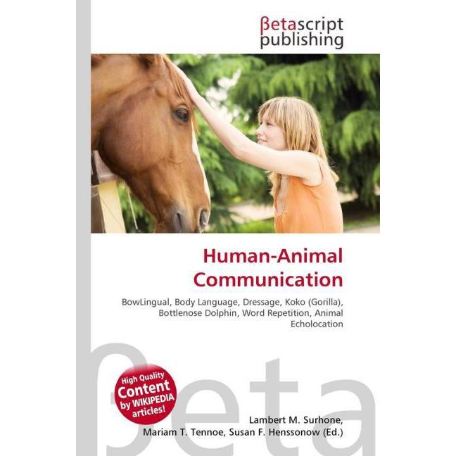 Thumbnail - Human-Animal Communication, Fachbücher von Lambert M. Surhone, Mariam T. Tennoe, Susan F. Henssonow