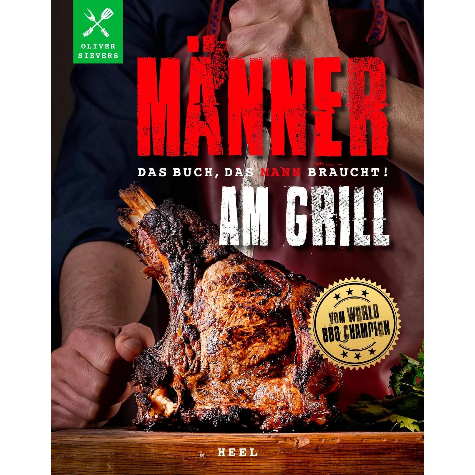 Thumbnail - Männer am Grill - Das Buch, das Mann braucht!, Ratgeber von Oliver Sievers