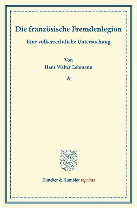 Produktbild Die französische Fremdenlegion (Deutsch, Hans Walter Lehmann, 2014)
