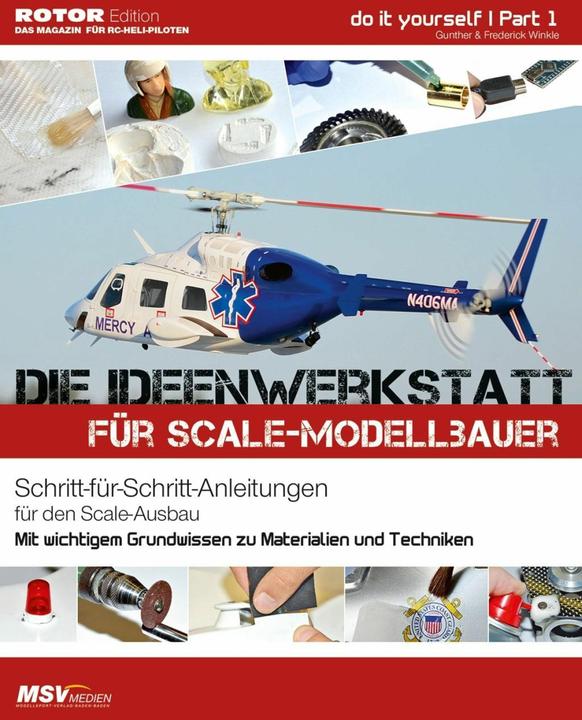 Produktbild Die Ideenwerkstatt Scale-Modellbau (Deutsch, Carina Neves-Pereira, Frederick Winkle, Gunter Winkle, 2017)