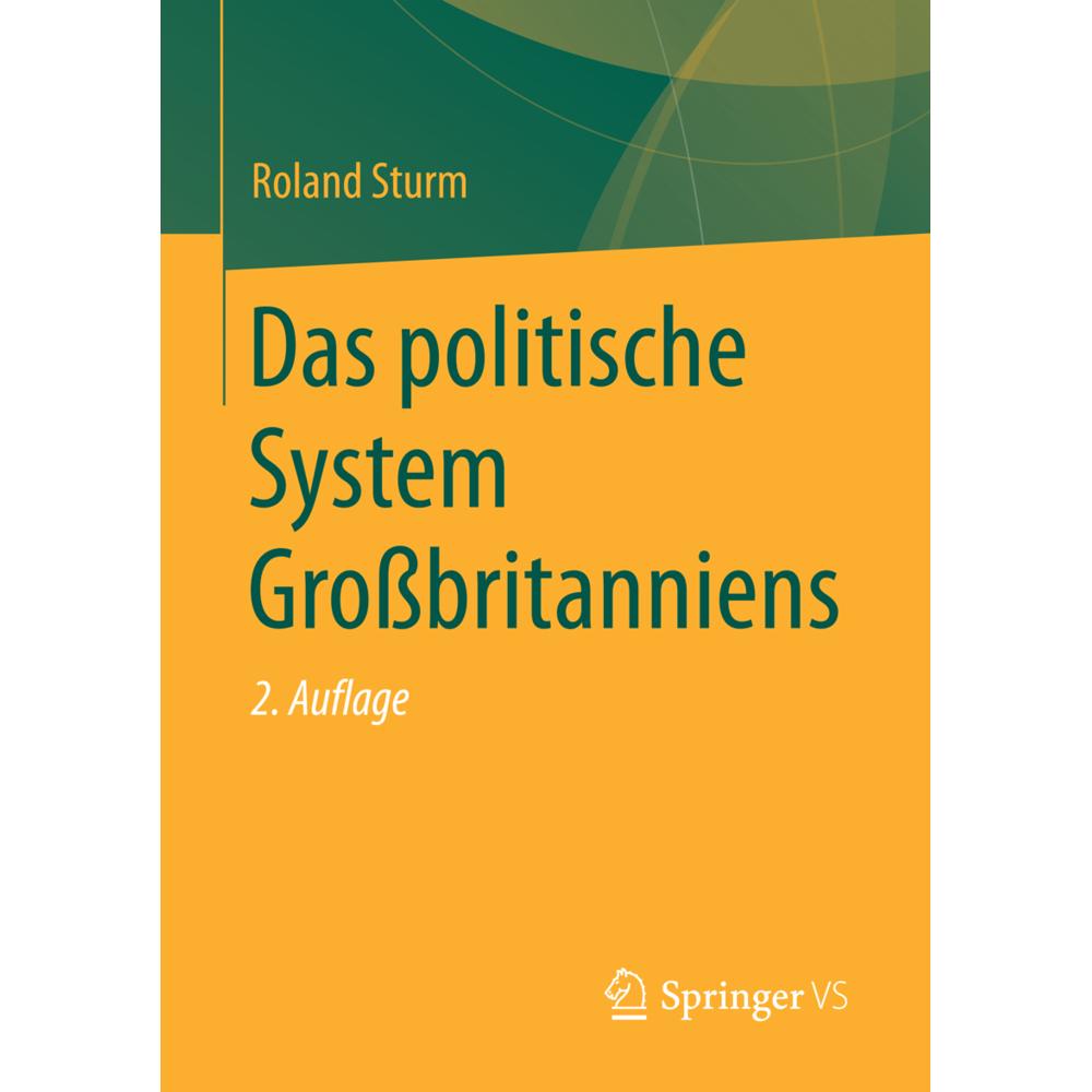 Das politische System Grossbritanniens, Fachbücher von Roland Sturm