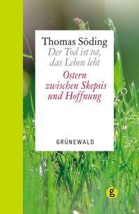 Produktbild Der Tod ist tot, das Leben lebt (Deutsch, Thomas Sding, 2008)