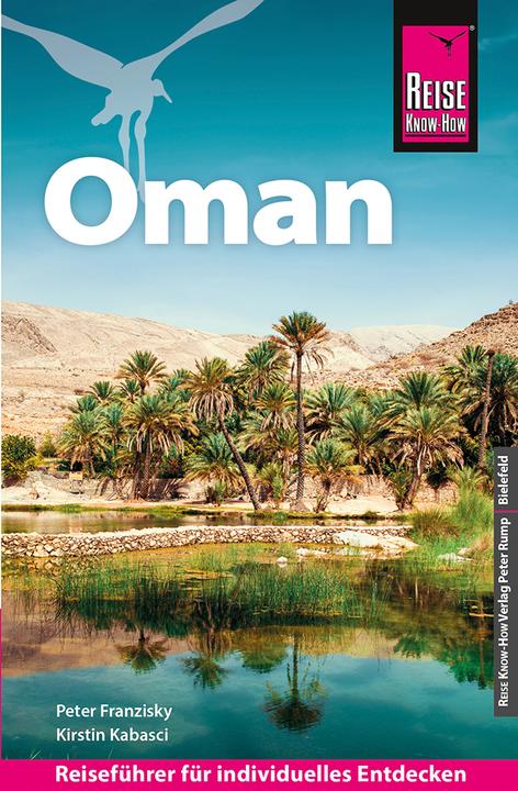 Reiseführer Oman (German, Kirstin Kabasci, Peter Franzisky, 2025)