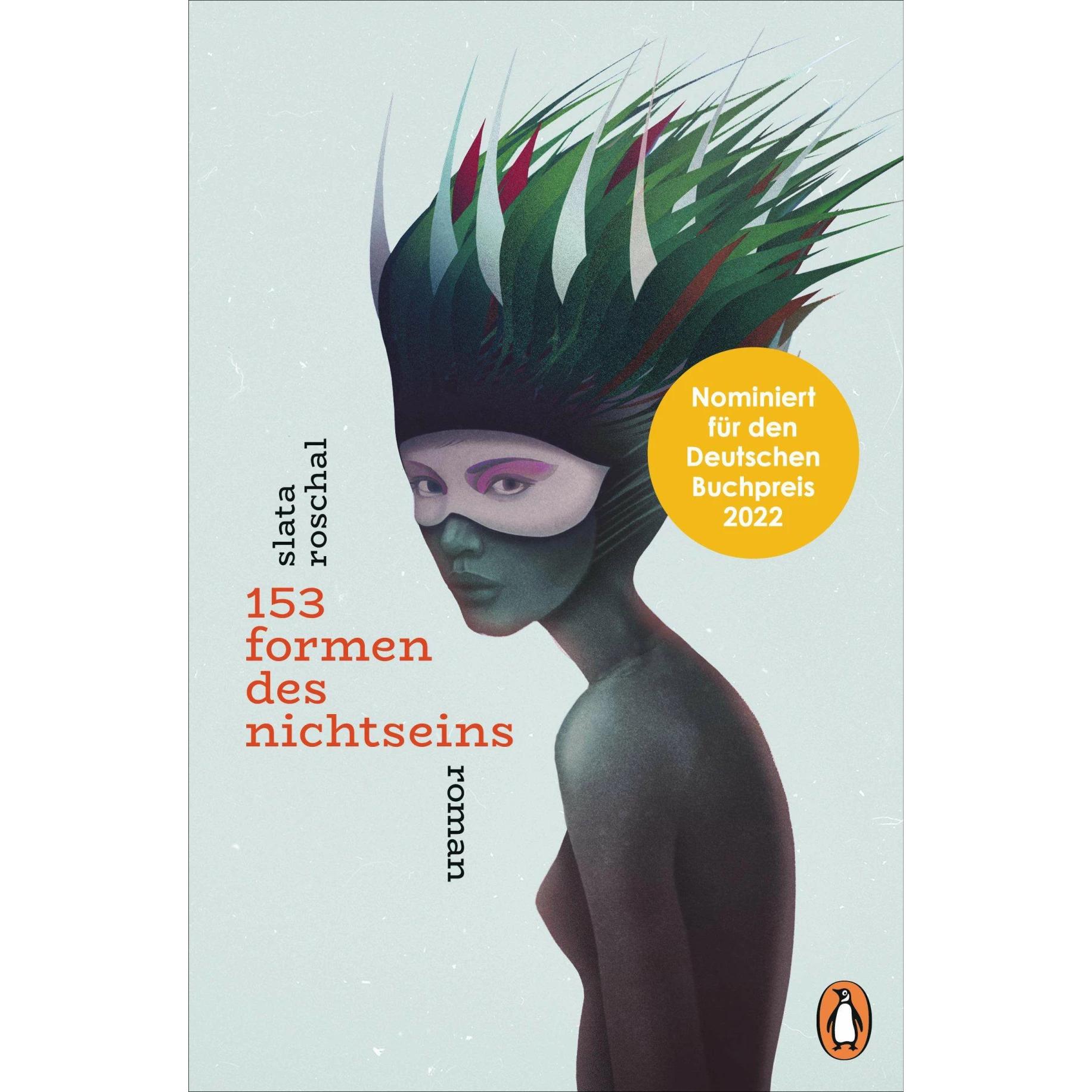 153 Formen des Nichtseins, Belletristik von Slata Roschal