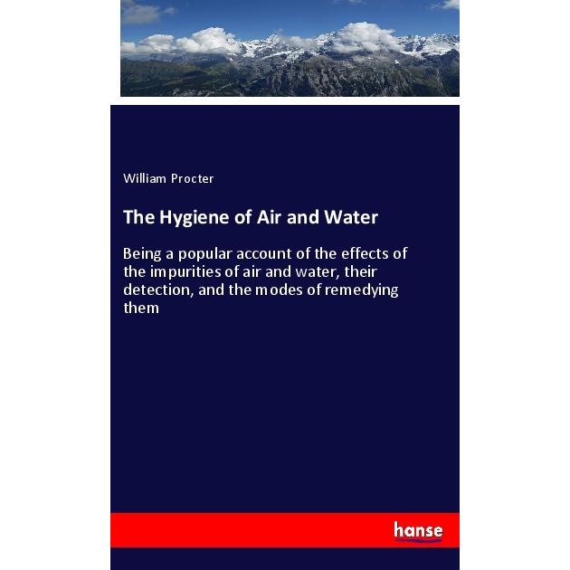The Hygiene of Air and Water, Fachbücher von William Procter