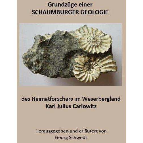 Grundzüge einer SCHAUMBURGER GEOLOGIE, Fachbücher von Georg Schwedt