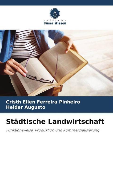 Produktbild Städtische Landwirtschaft (Deutsch, Cristh Ellen Ferreira Pinheiro, Helder Augusto, 2024)