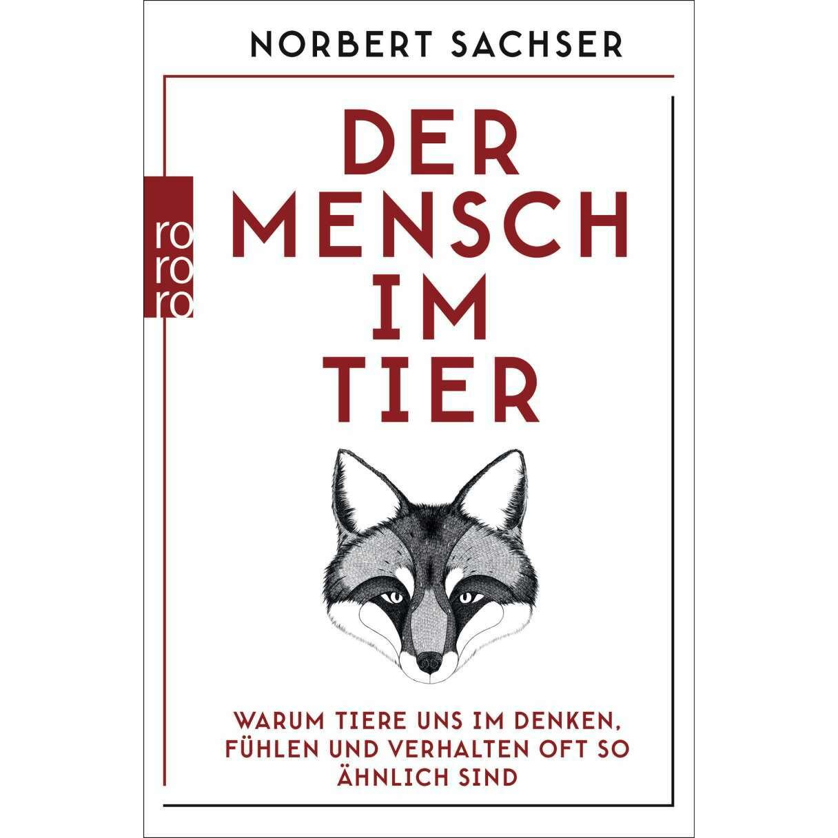 Der Mensch im Tier, Fachbücher von Norbert Sachser