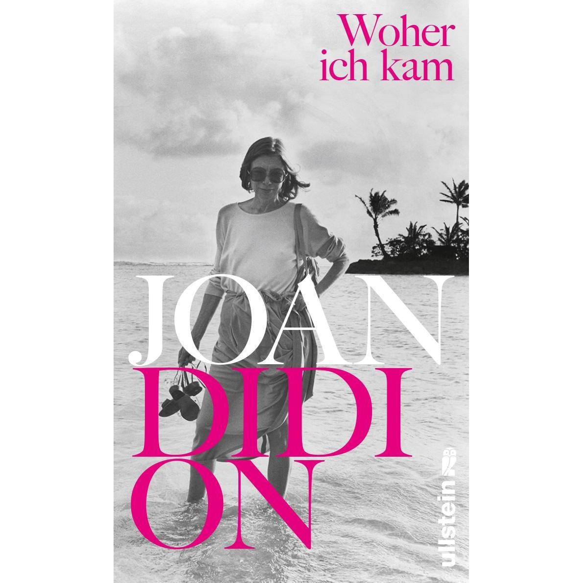 Woher ich kam, Belletristik von Joan Didion
