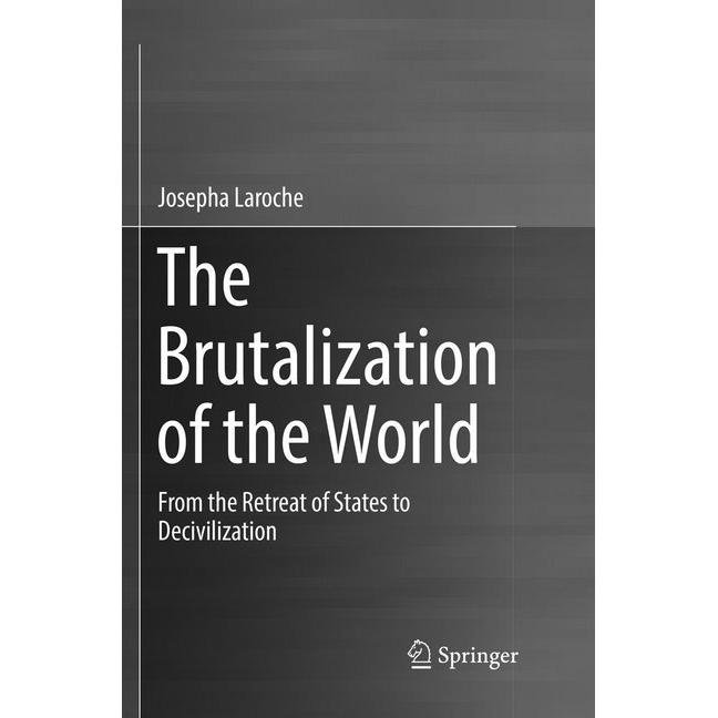 The Brutalization of the World, Fachbücher von Josepha Laroche
