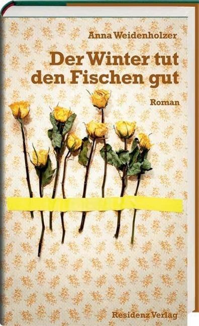 Produktbild Der Winter tut den Fischen gut (Deutsch, Anna Weidenholzer, 2012)