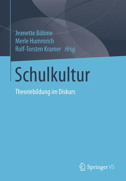 Produktbild Schulkultur (Deutsch, Jeanette Böhme, Merle Hummrich, Rolf-Torsten Kramer, 2015)