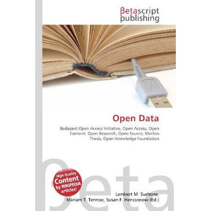 Open Data, Fachbücher von Lambert M. Surhone, Miriam T. Timpledon, Susan F. Marseken