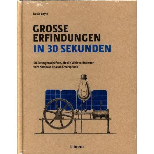 Grosse Erfindungen in 30 Sekunden, Fachbücher von Boyle David