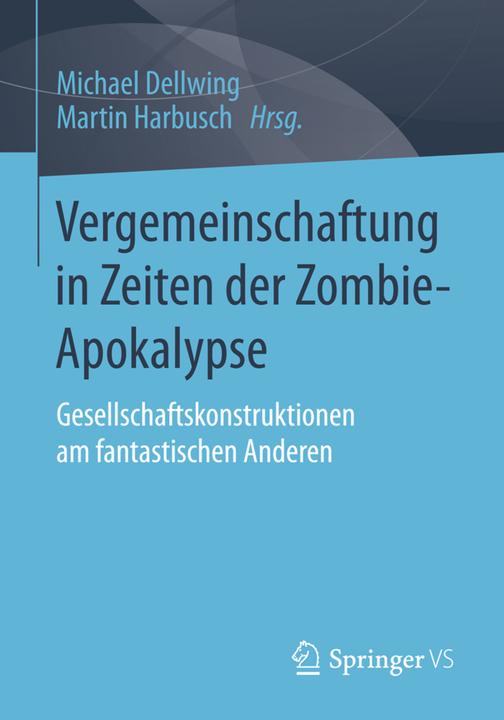 Produktbild Vergemeinschaftung in Zeiten der Zombie-Apokalypse (Deutsch, 2015)