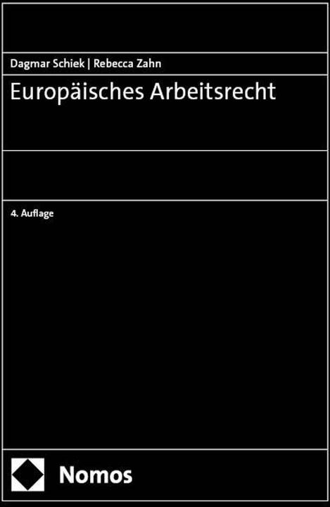 Produktbild Europäisches Arbeitsrecht (Deutsch, Dagmar/Zahn, Rebecca, Schiek, 2025)