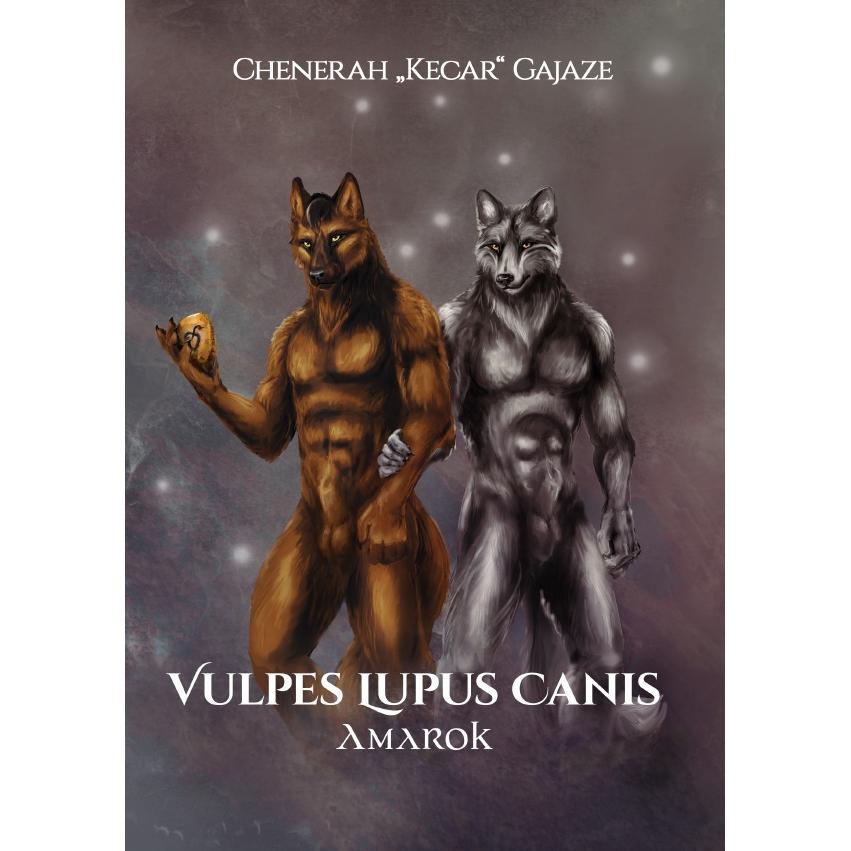 Vulpes Lupus Canis, Belletristik von Chenerah Kecar' Gajaze'