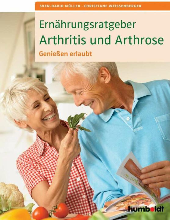 Produktbild Ernährungsratgeber Arthritis und Arthrose (Deutsch, Christiane Weissenberger, Sven-David Müller, 2016)