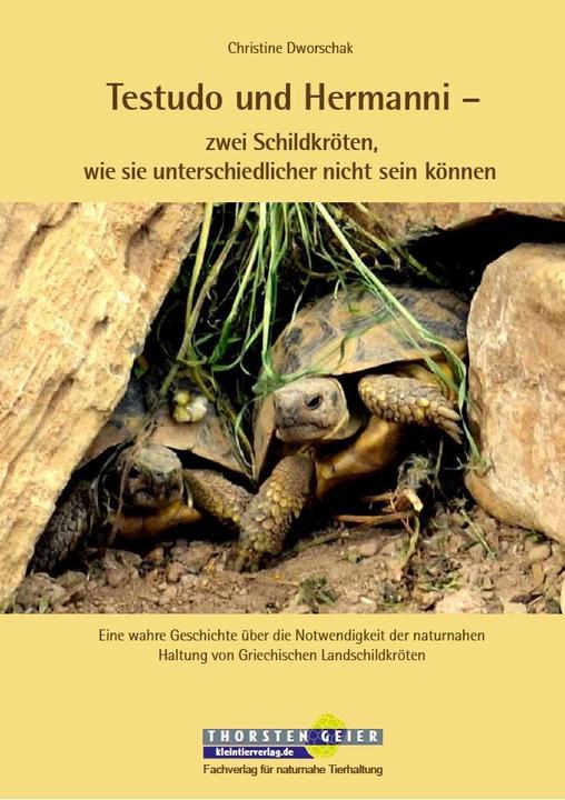 Produktbild Testudo und Hermanni - zwei Schildkröten, wie sie unterschiedlicher nicht sein können (Deutsch, Christine Dworschak, 2014)