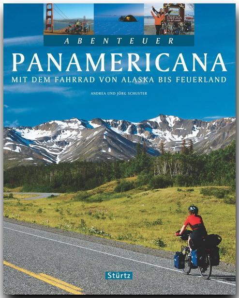 Produktbild Abenteuer Panamericana (Deutsch, Andrea Schuster, Jörg Schuster, 2009)