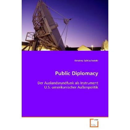 Public Diplomacy, Fachbücher von Kristina Schlachetzki