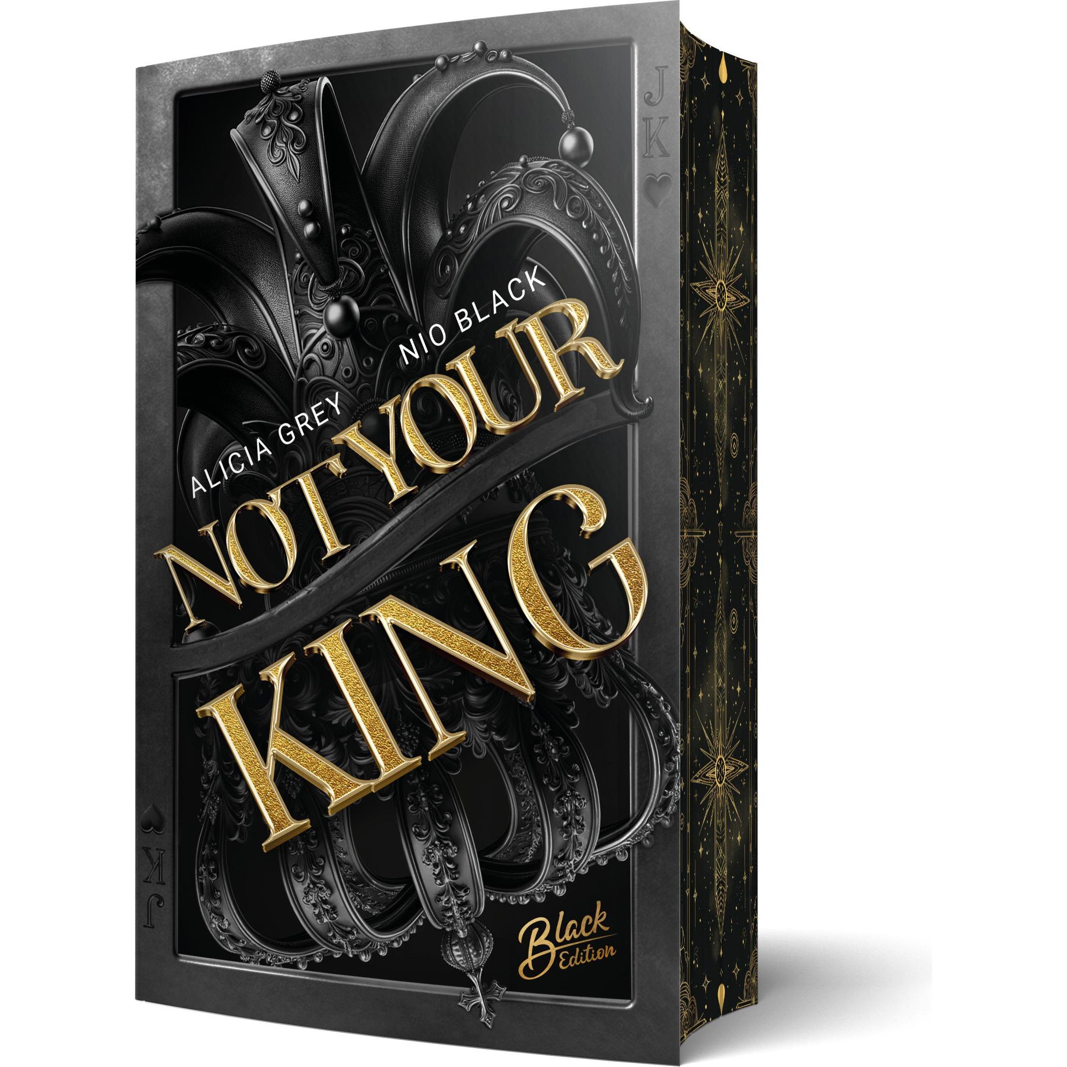 Not Your King, Belletristik von Alicia Grey, Nio Black