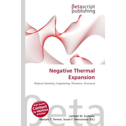 Negative Thermal Expansion, Fachbücher von Lambert M. Surhone, Miriam T. Timpledon, Susan F. Marseken