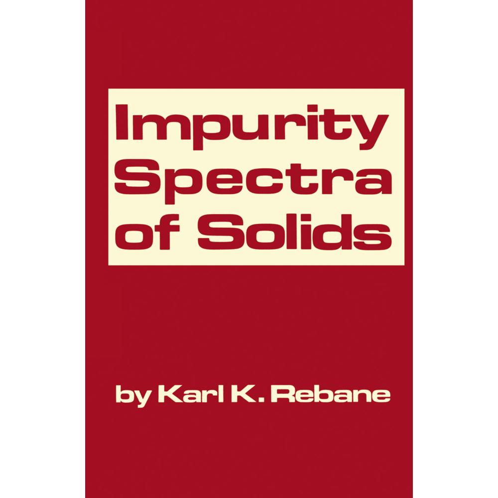 Impurity Spectra of Solids, Fachbücher von K. K. Rebane