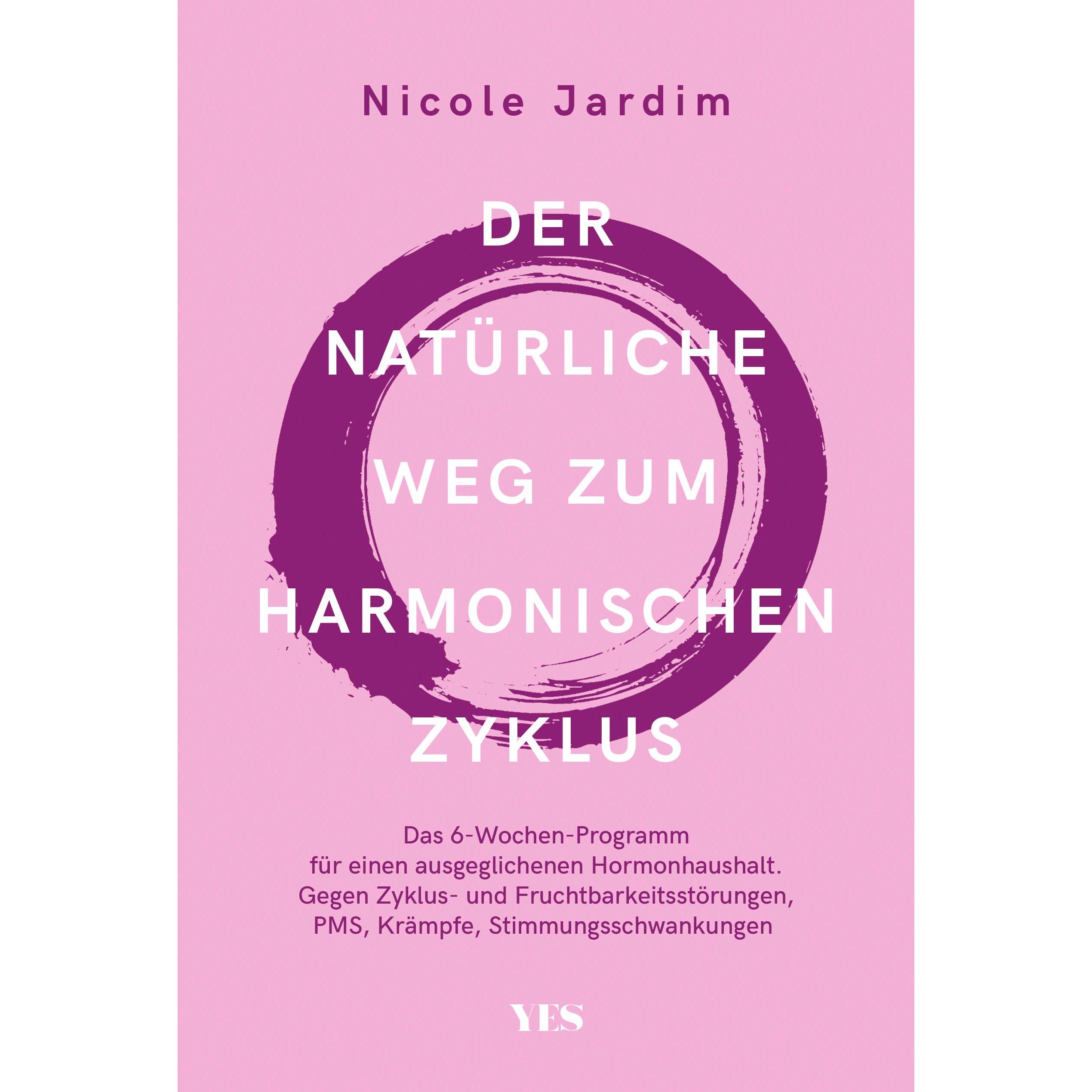Der natürliche Weg zum harmonischen Zyklus, Ratgeber von Nicole Jardim