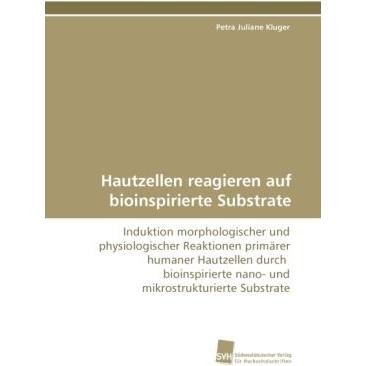Hautzellen reagieren auf bioinspirierte Substrate, Fachbücher