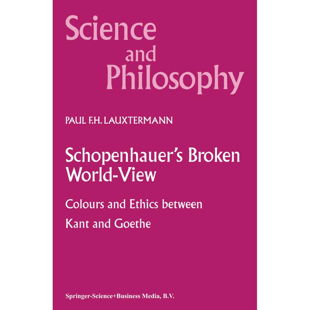 Schopenhauer's Broken World-View, Fachbücher