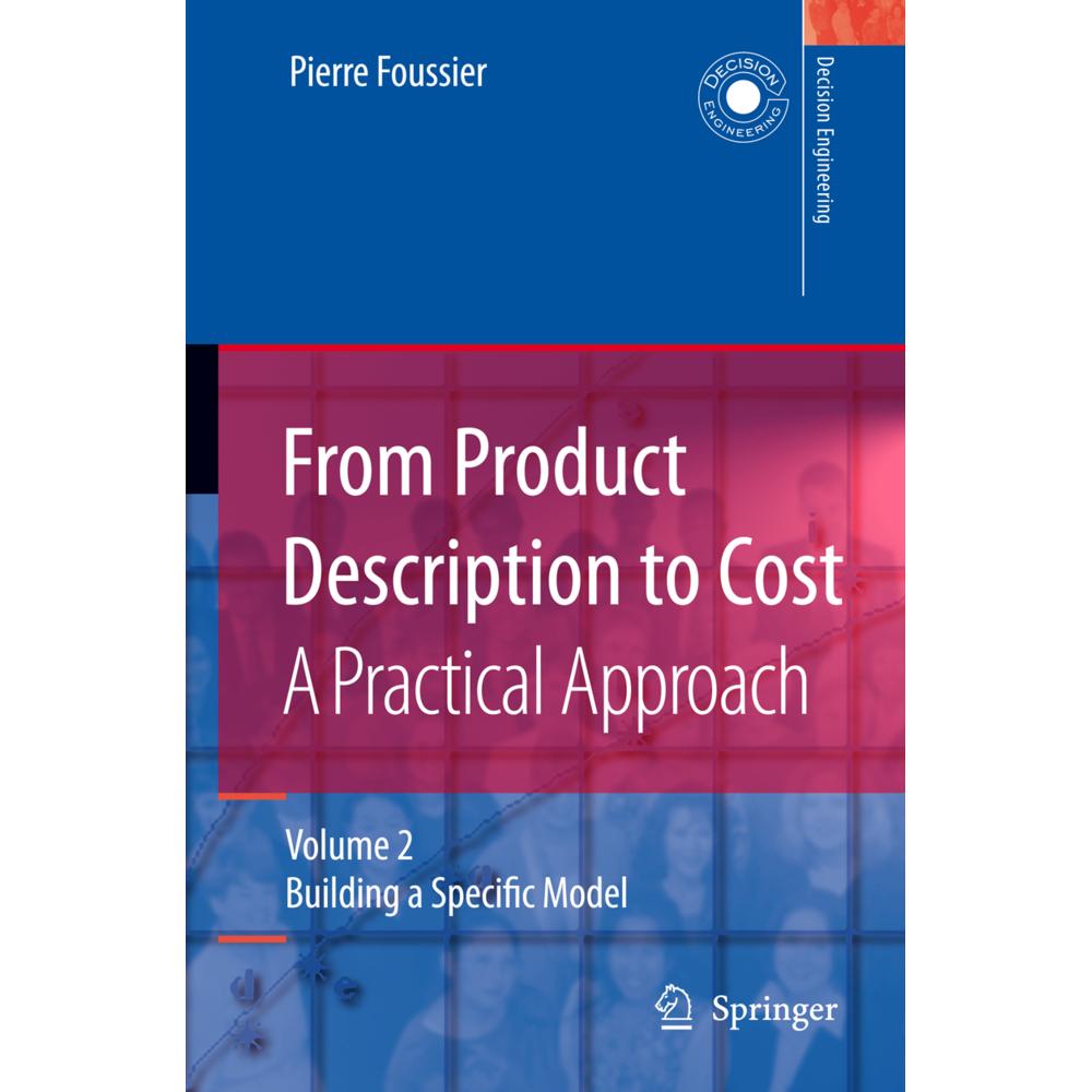 From Product Description to Cost: A Practical Approach, Fachbücher von Pierre Marie Maurice Foussier