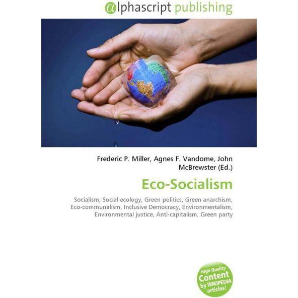 Eco-Socialism, Fachbücher von Agnes F. Vandome, Frederic P. Miller, John McBrewster