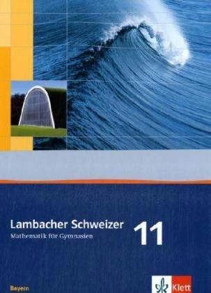 Produktbild Lambacher Schweizer. 11. Schuljahr. Schülerbuch. Bayern (Deutsch, 2009)