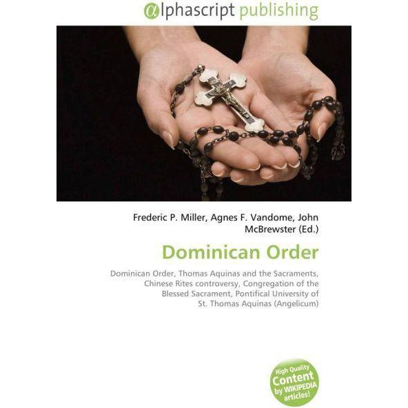 Dominican Order, Sachbücher von Agnes F. Vandome, Frederic P. Miller, John McBrewster