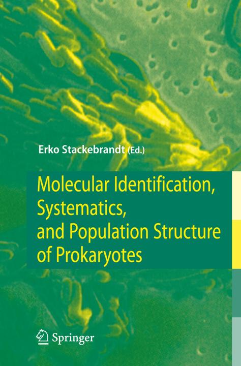 Molecular Identification, Systematics, and Population Structure of Prokaryotes (2013)