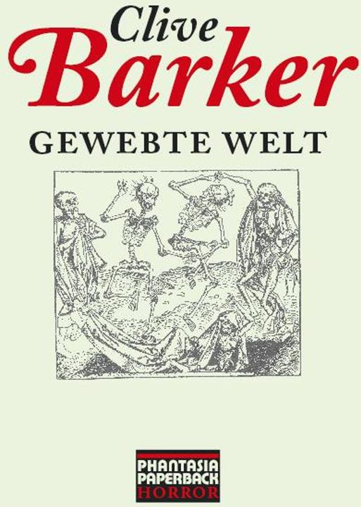Produktbild Gewebte Welt (Deutsch, Clive Barker, Joachim Körber, 2008)
