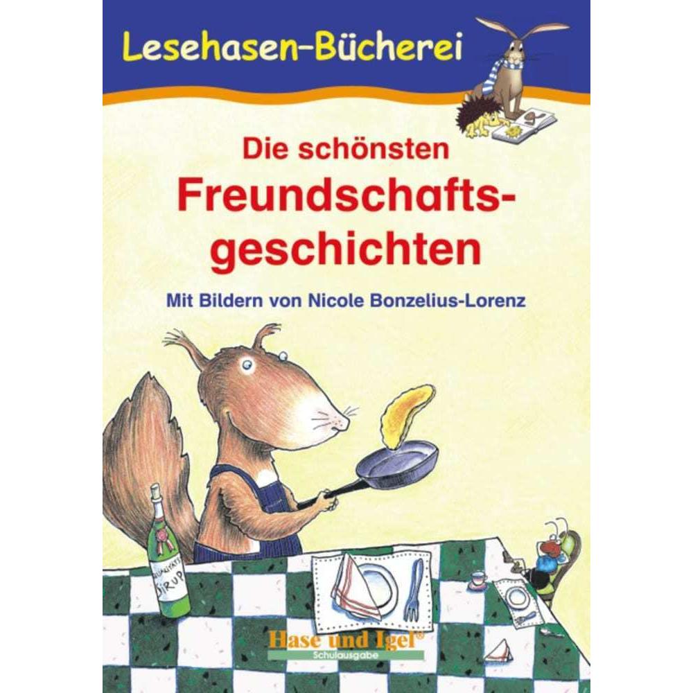 Die schönsten Freundschaftsgeschichten, Schulbücher von Anne Steinwart (Hrsg.), Nicole Bonzelius-Lorenz