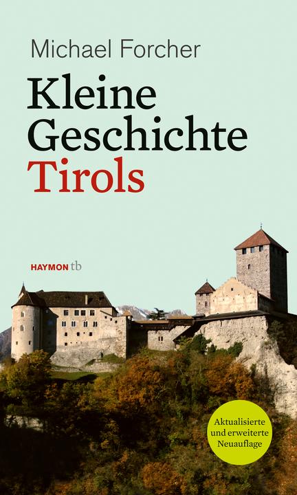 Image du produit Kleine Geschichte Tirols (Allemand, Michael Forcher, 2023)