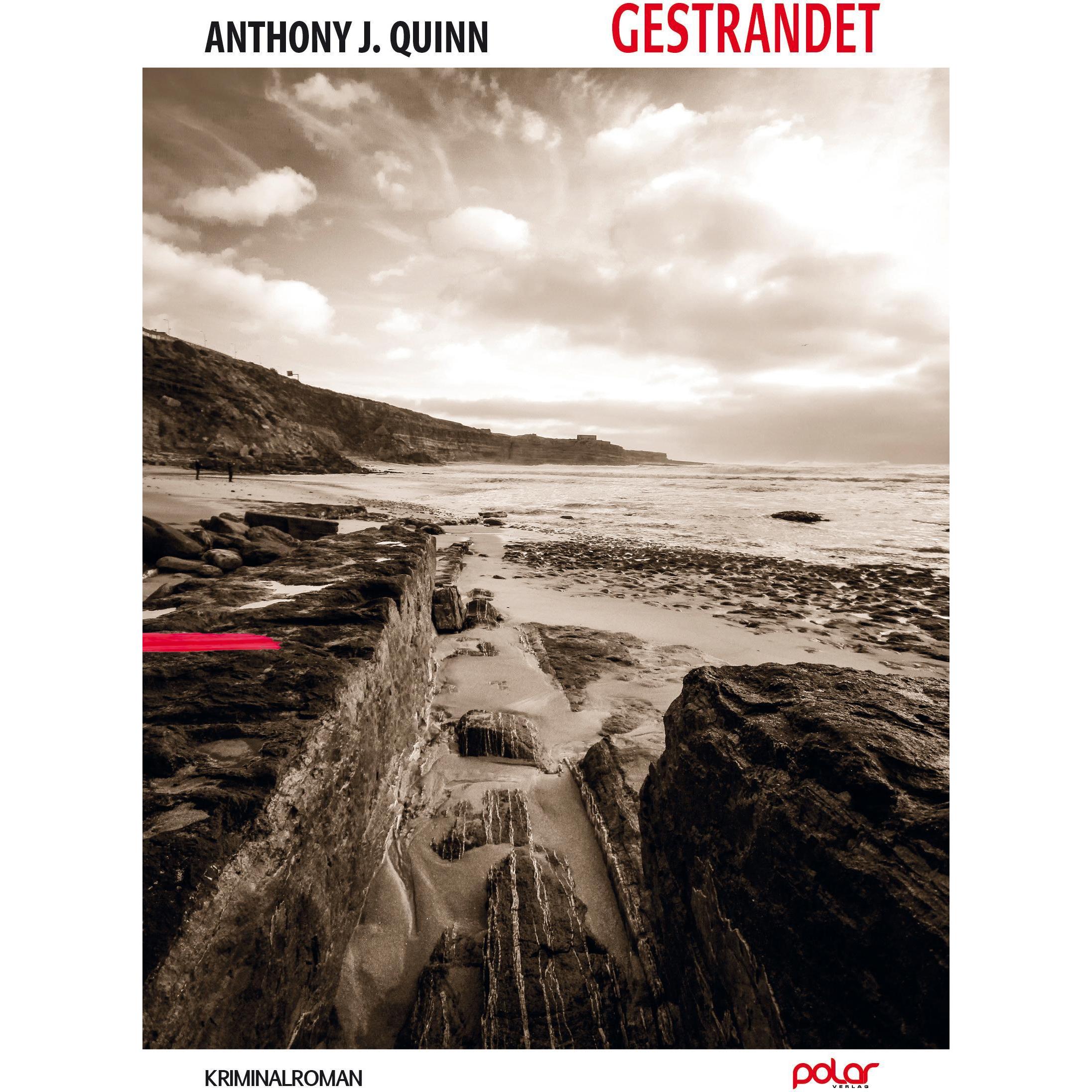 Gestrandet, Belletristik von Anthony J. Quinn, Robert Brack